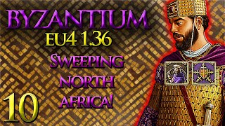 Sweeping North Africa  Byzantium Lets Play  EU4 136  Part 10 [upl. by Boeke]