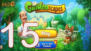 Gardenscapes Gameplay Walkthrough Part 15 [upl. by Howes188]