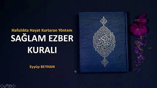 Sağlam Ezber Kuralı Hafızlık Teknikleri2 I EYYÜP BEYHAN [upl. by Yentyrb]