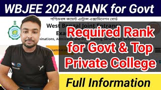 Wbjee Required Rank for Govt Engineering Colleges and Top Private College  Full Information [upl. by Eltrym]