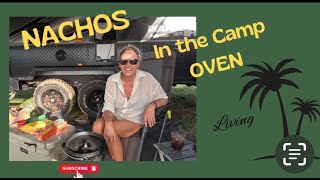 Nachos in the Camp Oven  Easy Recipes [upl. by Soisanahta960]