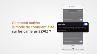 Comment activer le mode confidentialité – incognito sur une caméra Ezviz [upl. by Ennayelsel358]