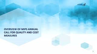 2023 MIPS Call for Quality and Cost Measures Overview Webinar [upl. by Kenweigh]