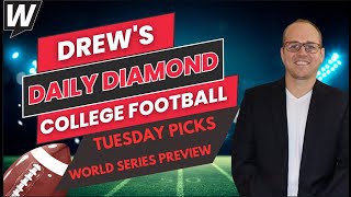 Tuesday College Football Picks Week 9  World Series Preview  Drews Daily Diamond  102224 [upl. by Euridice]