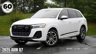 2025 Audi Q7 Review  BIG Updates for 2025 [upl. by Isadore]