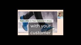 Walk a mile in your customers shoes [upl. by Aron]