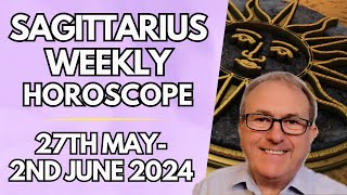 Sagittarius Horoscope  Weekly Astrology  from 27th May to 2nd June 2024 [upl. by Atinahs]