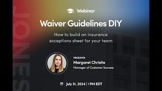 Waiver Guidelines DIY How To Build an Insurance Exceptions Sheet For Your Team [upl. by Ssegrub]