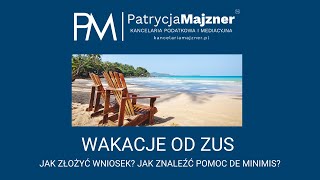 Jak złożyć wniosek o Wakacje od ZUS [upl. by Relyuhcs]