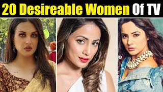 हिमांशी ने दी शहनाज़ को मात हिना खान बनी नंबर 1  20 MOST DESIRABLE WOMEN OF TV 2019 Full List [upl. by Hashim]