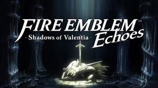 It Begins  Fire Emblem Echoes Shadows of Valentia 1 [upl. by Nylleoj]