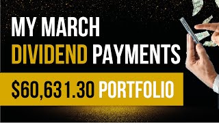 My March Dividend Payments from my 6063130 portfolio [upl. by Annaid]