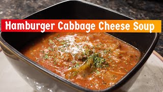 Hamburger Cabbage Cheese Soup [upl. by Durkee]