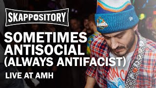 Skappository  quotSometimes Antisocial Always Antifacistquot LIVE [upl. by Asserat]