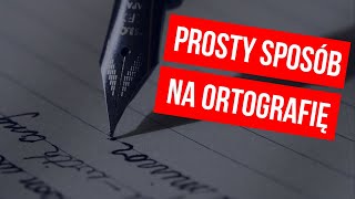 Jak nauczyć się ORTOGRAFII [upl. by Maroj131]