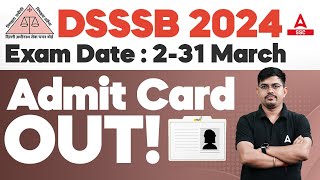 DSSSB Admit Card 2024 Out  DSSSB Admit Card 2024 Kaise Download Kare  DSSSB Exam Date 2024 [upl. by Aztin374]