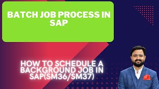 SAP MM S4HANA TRAINING HOW TO CREATESCHEDULE BATCHJOB BACKGROUND JOB IN SAP SM36SM37 [upl. by Cassady]