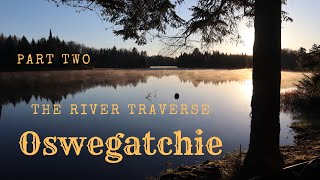 Oswegatchie Traverse Part two with Hornbeck boats [upl. by Ermin]