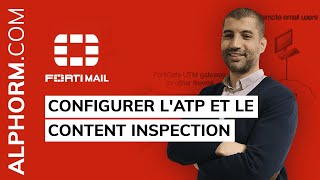 Comment configurer lATP et le content inspection sous FortiMail [upl. by Jules]