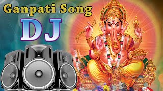 Ganpati DJ Remix Song 2019  Ganesh Chaturti Special Dj Song 2019 [upl. by Anitsim778]