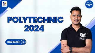 Polytechnic 2024  Polytechnic Entrance Exam Preparation 2024  Polytechnic New Batch Full Course [upl. by Ramor443]