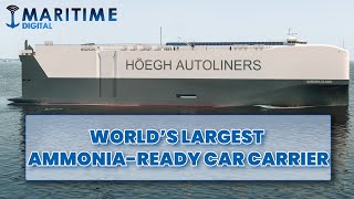 Höegh Autoliners books world’s largest ammoniaready car carriers in China [upl. by Hahseram]