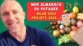 Calendrier du potager 2024  Bilan de la chaine amp projets à venir [upl. by Harl]