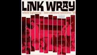 Link Wray  White Lightning Lost cadence sessions 58 [upl. by Ellerud]