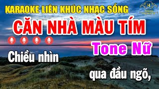 Karaoke Liên Khúc Nhạc Sống Tone Nữ Dễ Hát  Tuyển Chọn Nhạc Vàng Bolero  Căn Nhà Màu Tím [upl. by Pacian]