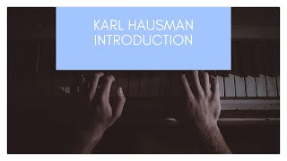 Karl Hausman Introduction [upl. by Vanna]