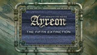 Ayreon  The Fifth Extinction 01011001  Live Beneath The Waves [upl. by Whale]