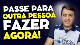 PASSE PARA OUTRA PESSOA FAZER AGORA  MELHORES SEUS RESULTADOS [upl. by Ardna941]