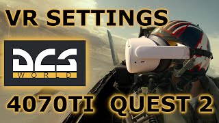 DCS VR Settings  4070TI  Quest 2  dcs quest2 virtualdesktop [upl. by Ardiedal]