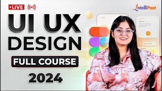 UI UX Design Course Free  Learn UI and UX Design From Top Industry Experts  Intellipaat [upl. by Acirea]