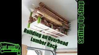 Setting Up Shop Part 11 Building an Overhead Lumber Rack [upl. by Jonathan]