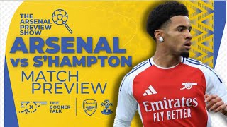 Arsenal vs Southampton Preview Show  Team News LineUps amp Predictions  Premier League [upl. by Pinckney169]