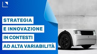 Strategie e Innovazione in contesti ad alta variabilità il caso Streparava [upl. by Ariuqahs]