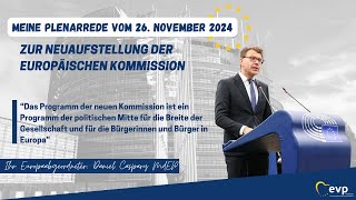 Meine Plenarrede am 27 November 2024 zur Neuaufstellung der Europäischen Kommission [upl. by Goines]