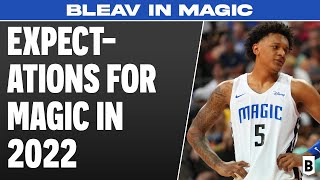 Expectations for the Orlando Magic in 2022  Magic Season Preview [upl. by Atteirneh755]