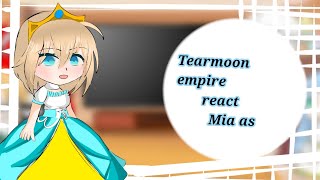 Tearmoon empire react to Mia as Athanasia  InglesEspañol capcut gachaclub manhwa anime [upl. by Prochoras]