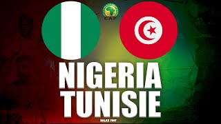 🔴 LIVE  🇳🇬🇹🇳 NIGERIA  TUNISIE  8ÈME DE FINALE CAN   CAN 2022  Enorme choc [upl. by Ayak]