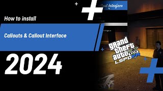 How to install Callouts amp Callout Interface in lspdfr 2024 [upl. by Marucci]