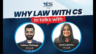 Why Law with CS  In talks with CS Sachi Lakhotia  CS Vaibhav Chitlangia [upl. by Cristina968]