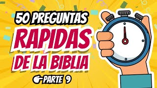 50 PREGUNTAS RÁPIDAS DE LA BIBLIA 9🧠 TEST BÍBLICO [upl. by Bergmans]