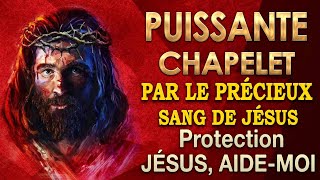 🙏 CHAPELET Du Précieux SANG DE JÉSUS Christ 🙏 Puissante PROTECTION [upl. by Aisile]