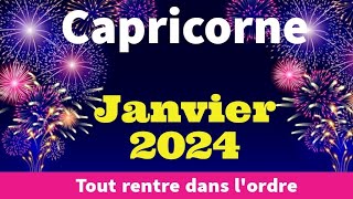 Capricorne Janvier 2024  tout rentre dans lordre [upl. by Sedaiuqlem333]