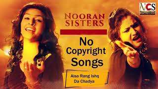 Nooran Sister Sufi Kalam  Aisa Rang Ishq Da Chadya [upl. by Anaela]