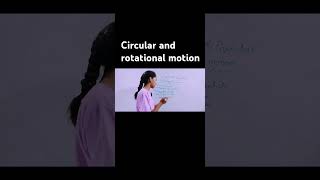 Circular and rotational motionclass 11th physicssystem of particlesrotational motion shortvideo [upl. by Elbas]