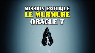 Destiny 2  Le Murmure  Oracle 7  Triomphe « Traqueur dOracle » semaine 3 [upl. by Seften590]