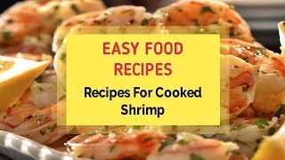 Recipes For Cooked Shrimp [upl. by Netloc404]